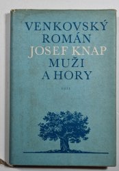 Muži a hory - Venkovský román 2.