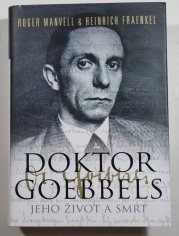 Doktor Goebbels - Jeho život a smrt - 