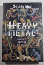 Dáblův hlas - Heavy Metal - Kompletní historie pro znalce