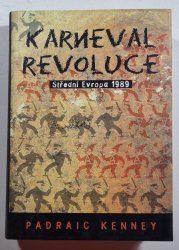 Karneval revoluce - Střední Evropa 1989 - 