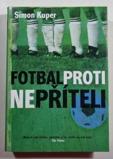 Fotbal proti nepříteli