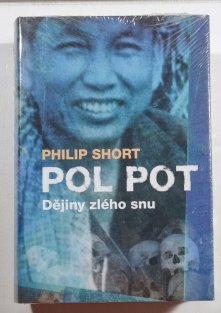 Pol Pot - Dějiny zlého snu