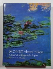 Monet vlastní rukou - Obrazy, kresby, pastely, dopisy