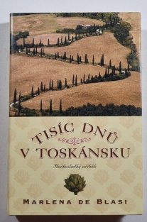 Tisíc dnů v Toskánsku