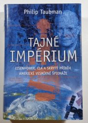 Tajné impérium - Eisenhower, CIA a skrytý příběh americké vesmírné špionáže