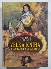 Velká kniha o soubojích a duelantech - 