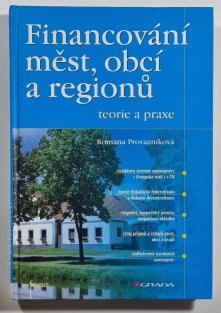 Financování měst, obcí a regionů: teorie a praxe