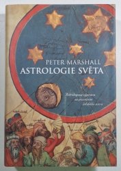 Astrologie světa - Astrologova výprava za poznáním lidského nitra