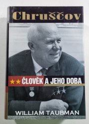 Chruščov - Člověk a jeho doba - 