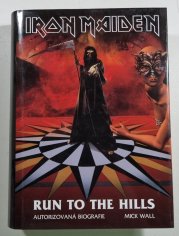 Iron Maiden - Run to the Hills - autorizovaná biografie