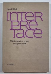 Interpretace - Nástin teorie a praxe interpretování - 