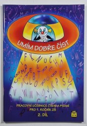 Umím dobře číst - pracovní učebnice čtení a psaní pro 1. ročník ZŠ / 2. díl - 