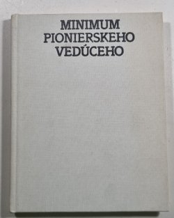 Minimum pionierského vedúceho (slovensky)