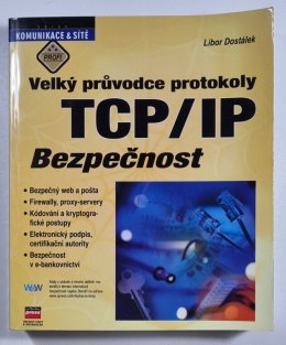  Velký průvodce protokoly TCP/IP Bezpečnost 