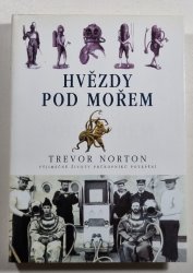 Hvězdy pod mořem - Výjimečné životy průkopníků potápění