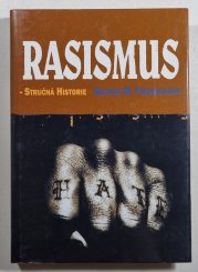 Rasismus - Stručná historie - 