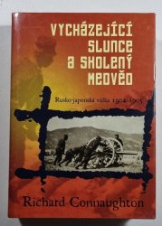 Vycházející slunce a skolený medvěd - Rusko-japonská válka 1904-1905