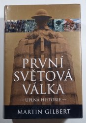 První světová válka - Úplná historie - 