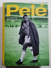 Pelé - vlastní životopis - 