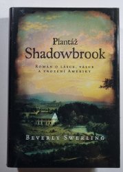 Plantáž Shadowbrook (Města) - Román o lásce, válce a zrození Ameriky