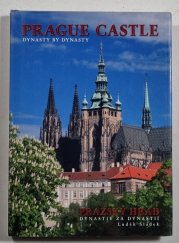 Prague Castle - Dynasty by Dynasty / Pražský hrad - Dynastie za dynastií - anglicko-český text