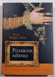 Pizarrova míšenka - princezna mezi dvěma světy