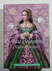 Anna Boleynová - Králova posedlost (Šest tudorovských královen 2) - 