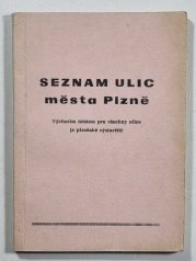 Seznam ulic města Plzně - (výchozím místem pro všechny ulice je plzeňské výstaviště)