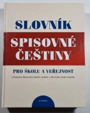 Slovník spisovné češtiny pro školu a veřejnost - 