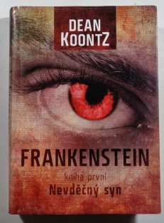 Frankenstein - kniha první Nevděčný syn