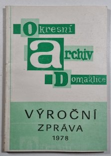 Okresní archiv Domažlice - výroční zpráva za rok 1978