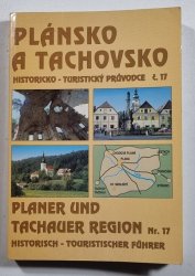 Plánsko a Tachovsko - historicko-turistický průvodce č. 17 - Planer und Tachauer Region