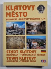 Klatovy město - historicko-turistický průvodce č. 14 - Stadt Klatovy / Town Klatovy