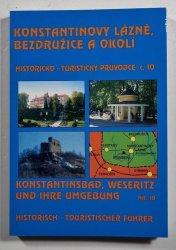 Konstantinovy lázně, Bezdružice a okolí - historicko-turistický průvodce č. 10 - Konstantinsbad, Weseritz und ihre umgebung