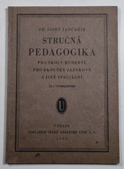 Stručná pedagogika pro školy hudební, pro zkoušky jazykové a jiné speciální - 