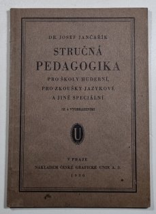 Stručná pedagogika pro školy hudební, pro zkoušky jazykové a jiné speciální