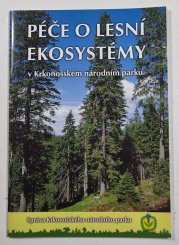 Péče o lesní ekosystémy v Krkonošském národním parku - 