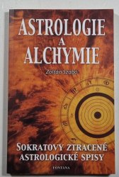 Astrologie a alchymie - Sokratovy ztracené astrologické spisy