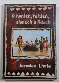 O horách, řekách, slonech a lidech