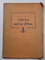 550 let města Zlína - 