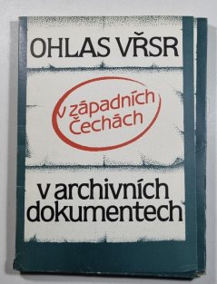 Ohlas VŘSR v západních Čechách a v archivních dokumentech