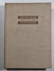 Obviňujeme americkou vládu ze zločinu genocidia - žádost o ochranu před zločinem Spojených států amerických proti černošskému lidu, předložená Spojeným národům Kongresem pro občanská práva v r. 1952 