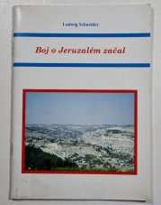 30 let sjednoceného Jeruzaléma - výběr článků z měsíčníků a ročenek vydávaných Ludwigem Schneidrem 