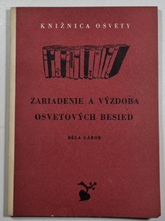 Zariadenie a výzdoba osvetových besied (slovensky)