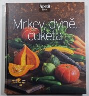 Mrkev, dýně, cuketa - Apetit - 