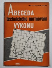 Abeceda technického normování výkonu - 