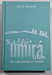 Každý umírá sám - Mrazivým severem za svobodou