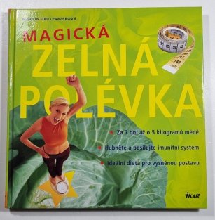 Magická zelná polévka