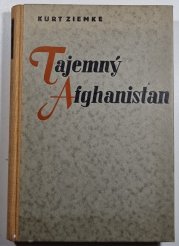 Tajemný Afghanistan - Vyslancem v Kabulu