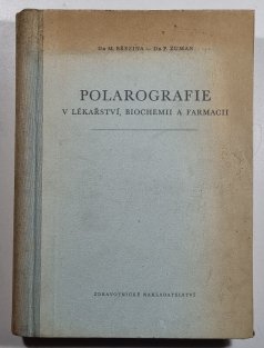 Polarografie v lékařství, biochemii a farmacii